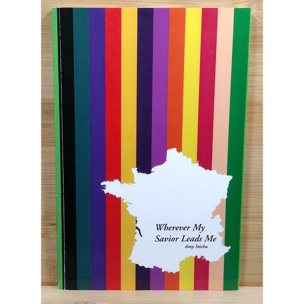 Wherever My Savior Leads Me by Amy‎ Sticha (2007, Paperback) **SIGNED**